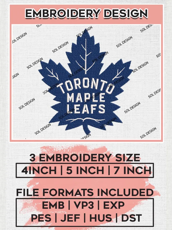 Toronto Maple Leafs Machine Embroidery Files, NHL Toronto Maple Leafs Embroidery Designs, NHL Toronto Logo, NHL Embroidery Design, Hockey Team, Digital Download