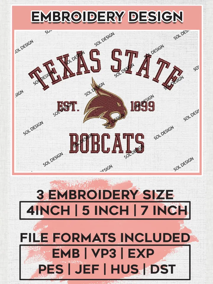 Texas State Bobcats Est 1899 Embroidery Designs, NCAA Texas State Bobcats Team Embroidery, NCAA Team Logo, 3 sizes, Machine embroidery Files, Digital Download