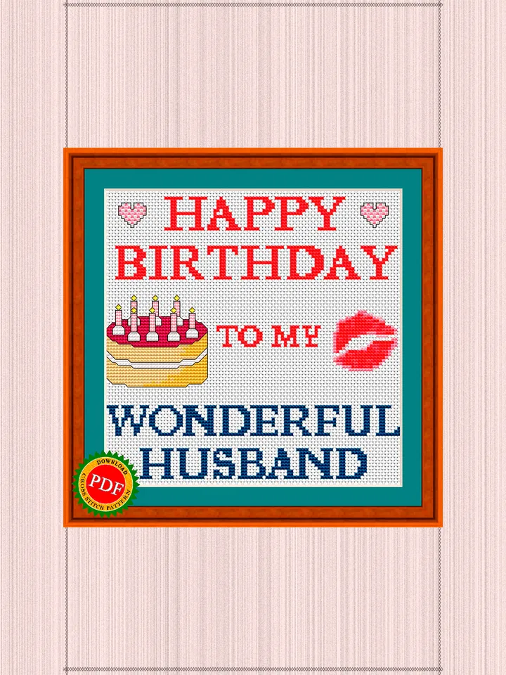 Happy Birthday To My Wonderful Husband Cross Stitch Pattern
