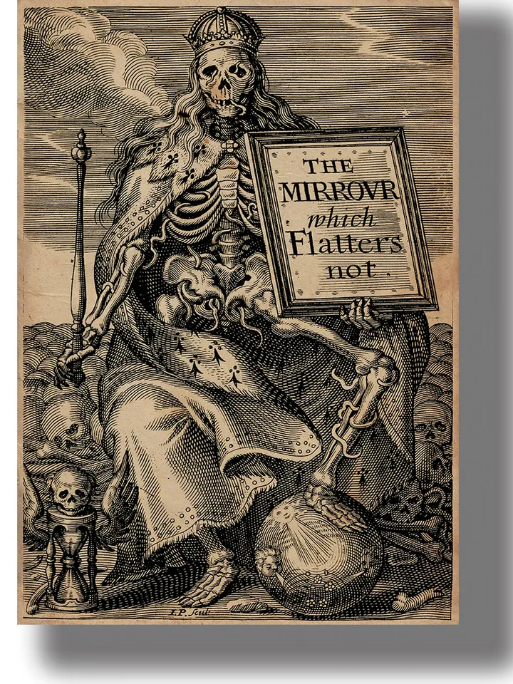 The Mirror which Flatters not. A skeleton king wearing a crown tramples on human futility.