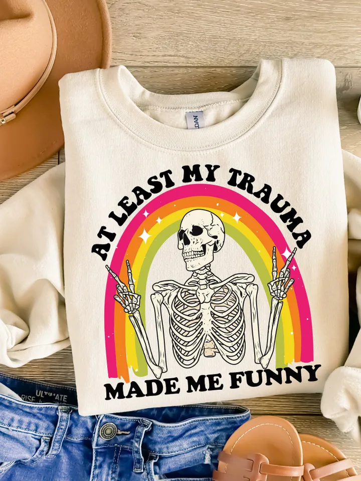 At Least My Trauma Made Me Funny PNG | Trending PNG | Funny PNG | Funny Mental Health Design | Anxiety Funny Design | Sublimation