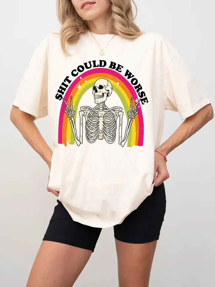 Shit Could Be Worse PNG | Trending PNG | Funny PNG | Funny Mental Health Design | Anxiety Funny Design | Sublimation