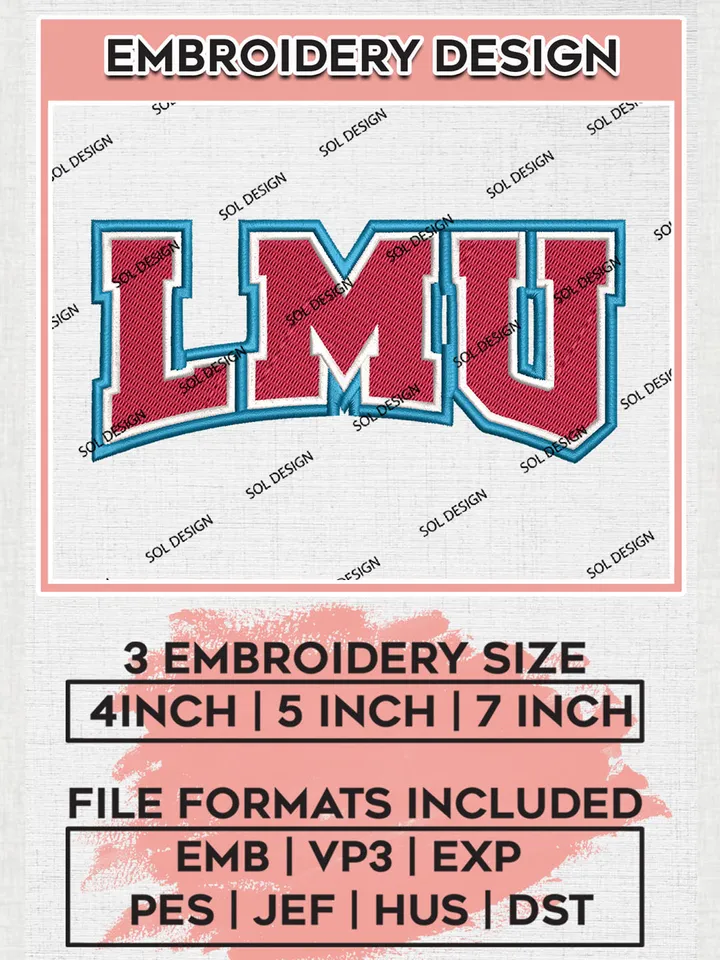Loyola Marymount Lions Machine Embroidery Design, NCAA LMU Lions Embroidery Design Design files, NCAA Team Embroidery Designs, NCAA Machine Embroidery Designs, Digital Download