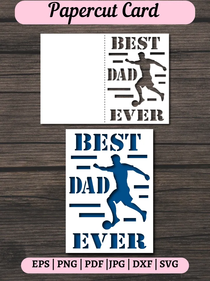 Football svg Best DAD ever Card, Fathers Day