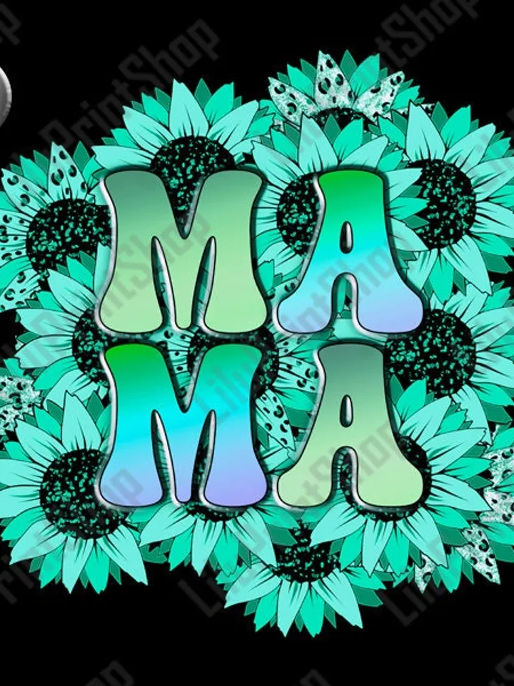Mothers day png Mama png Mothers Day clipart Mint Sunflowers mama png Sunflower mama sublimation Turquoise Sunflower Mama Shirt png