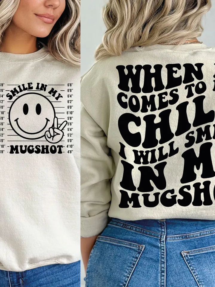 When It Comes To My Child I Will Smile In My Mugshot Png, Mama Svg Cutting File, Mom Png, Mom Svg, Mom Shirt, Funny Quote Png, Adult Humor