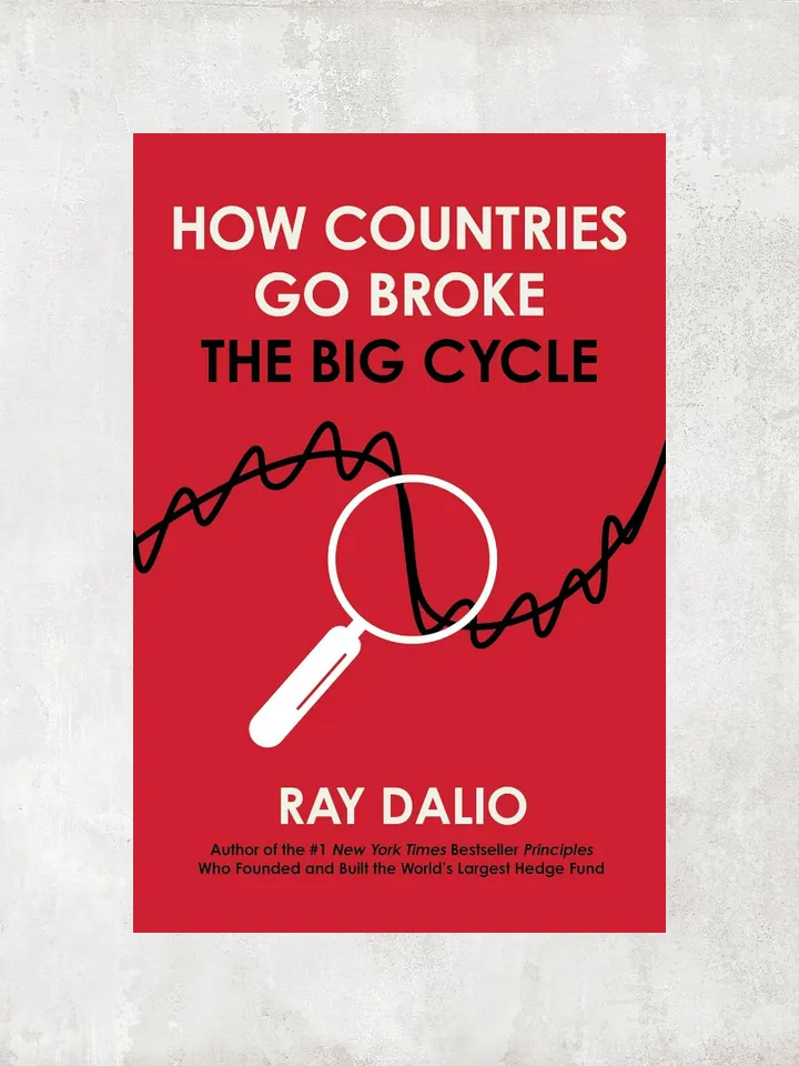 How Countries Go Broke The Big Cycle (Principles) by Ray Dalio / Ebook