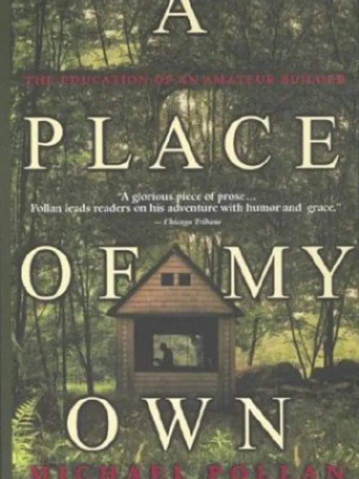 A Place of My Own by
Michael Pollan