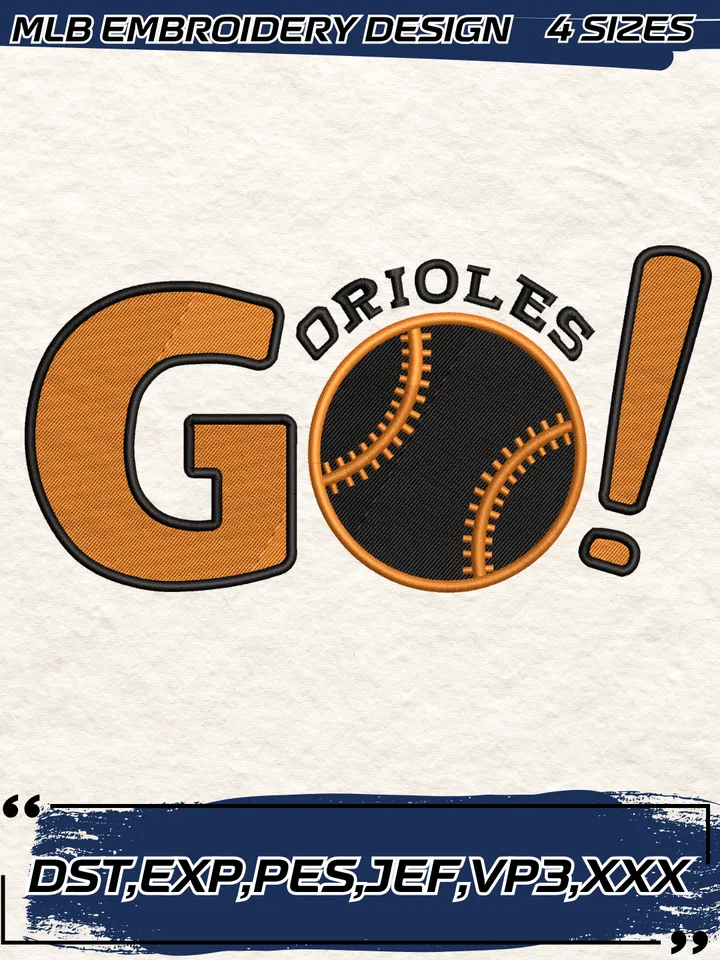 Go Orioles Embroidery Design,MLB Embroidery Design,Machine Embroidery Design File,4 Sizes, Digital Download