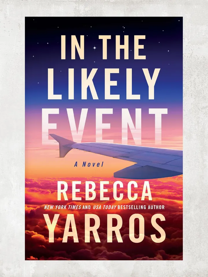 In the Likely Event by Rebecca Yarros / Digital Book