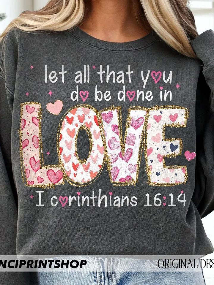 Let all that you do be done in love png, love 1 corinthians 16:14 png,christian valentine religious png,bible verse png, christian jesus png