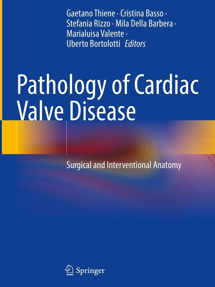 Pathology of Cardiac Valve Disease Surgical and Interventional Anatomy Digital Download Ebook PDF