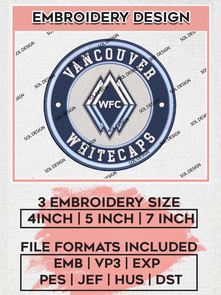 Vancouver Whitecaps FC Soccer Team Logo Embroidery Design, MLS Vancouver Whitecaps FC Logo Embroidery Files, Soccer Team Machine Embroidery, Machine Embroidery Design