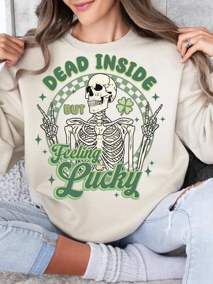 Dead Inside But Feeling LuckyPng, Funny St.Patricks Png, Retro St. Patty Png, Lucky Shirt png, Skeleton Sublimation Trendy Lucky
