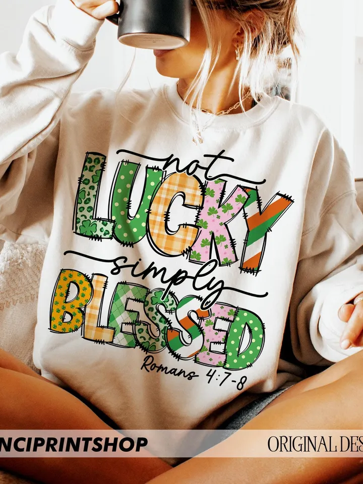 Not lucky simply Blessed Roman 4:7-8 png, Bible Verse png, Jesus St. Pattys Day png, St patrick doodles png, St patricks png, Christian png