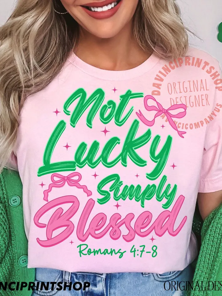St. Patricks Day PNG, Not lucky simply Blessed png, Irish PNG, Christian png, St.Patricks Coquette Bow, Regilious, Clover png, Bible verse