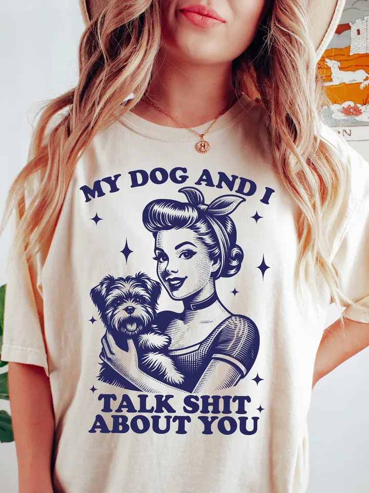 My Dog And I Talk Shit SVG PNG, Trendy Vintage Retro Housewife Funny Dog Sarcastic Adult Humor Sublimation Design Tee Mug png SVG Cut File