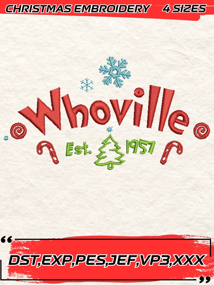 Whoville Est 1957 Embroidery Design,Christmas Embroidery Design,4 Sizes, Digital Download