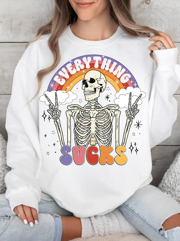 Everything Sucks PNG-Funny Sublimation Digital Design Download-adult humor png, sarcastic png, skeleton png, png for adults, colorful png