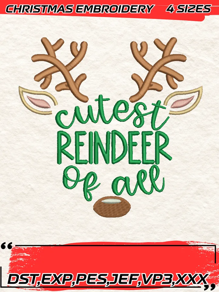 Cutest Reindeer Of All Embroidery Design,Christmas Embroidery Design,4 Sizes, Digital Download