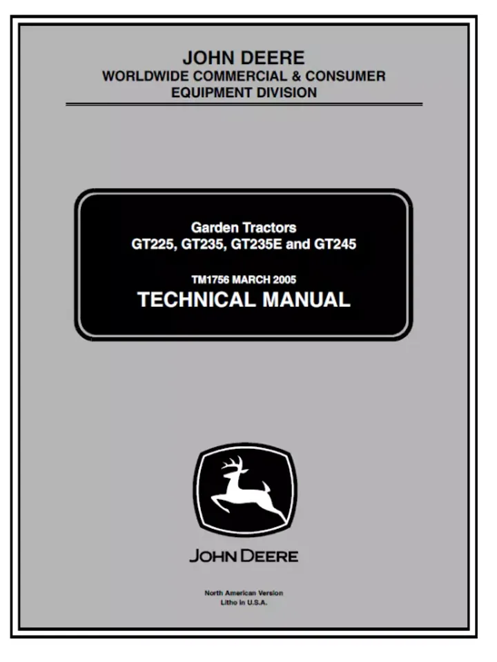 JOHN DEERE GT225 GT235 GT235E AND GT245 LAWNMOWER TRACTOR MANUAL SERVICE TECHNICAL REPAIR