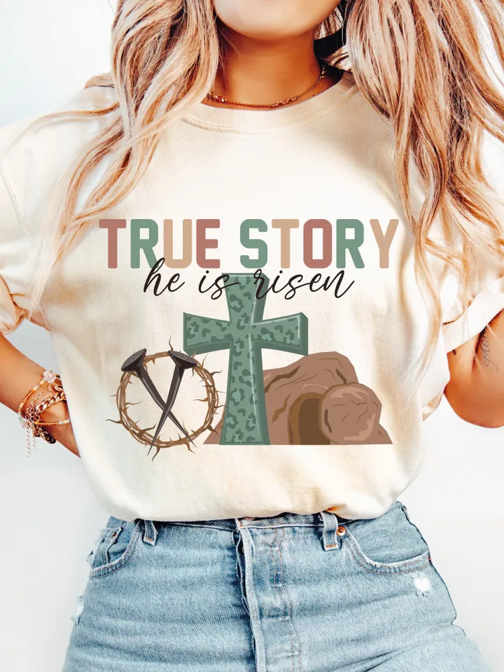 True Story He is Risen PNG, Matthew 28:6, Easter png, Easter Christian Png, Sleeve Design, Easter Christian Sublimation Designs Download