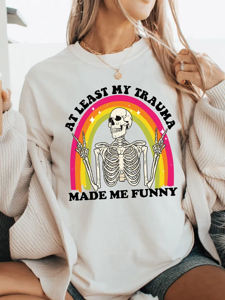 At Least My Trauma Made Me Funny PNG | Trending PNG | Funny PNG | Funny Mental Health Design | Anxiety Funny Design | Sublimation