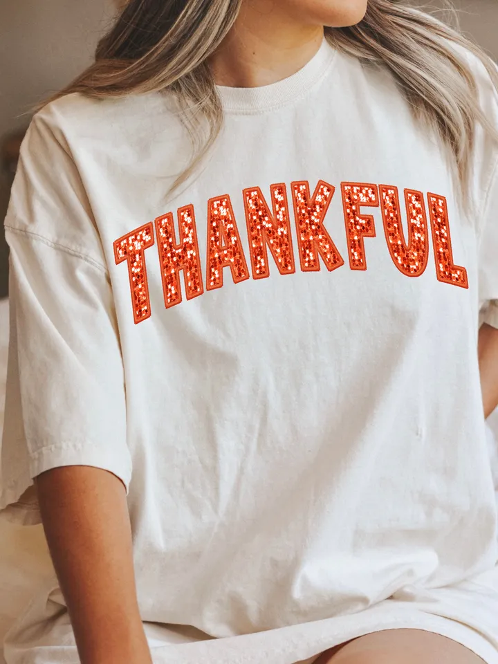 Thankful PNG Thanksgiving Faux Glitter Sequins Embroidery Letters PNG Thanksgiving PNG, Varsity Design, Fall Sublimation, Autumn Png Trendy