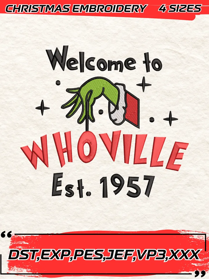 Welcome To Whoville Est 1957 Embroidery Design, Grinch Hand Embroidery Designs,Christmas Embroidery Design,4 Sizes,Digital Download