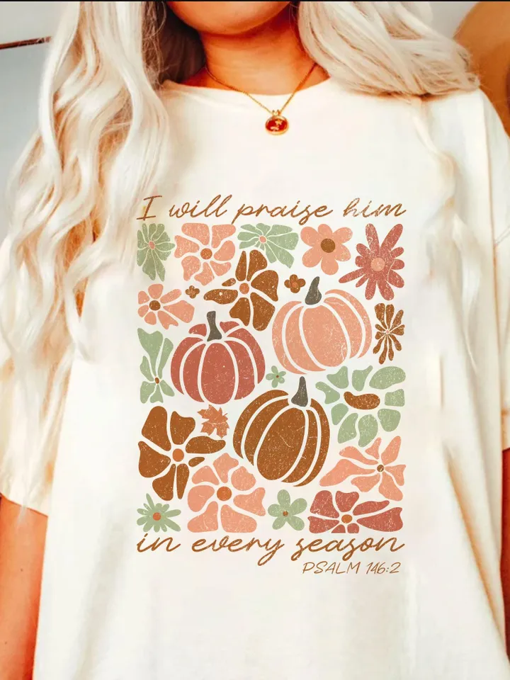 I Will Praise Him in every season Thanksgiving Png Autumn Sublimation Fall Thanksgiving Png Boho Christmas Holiday Png Floral Christian Png