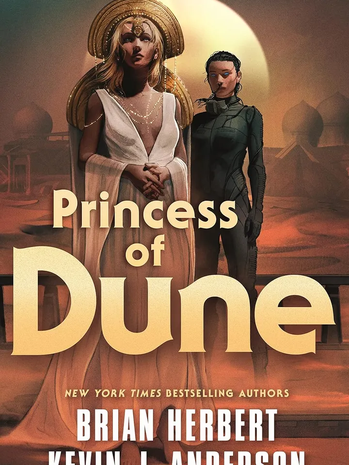 Princess of Dune by Brian Herbert, Kevin J. Anderson