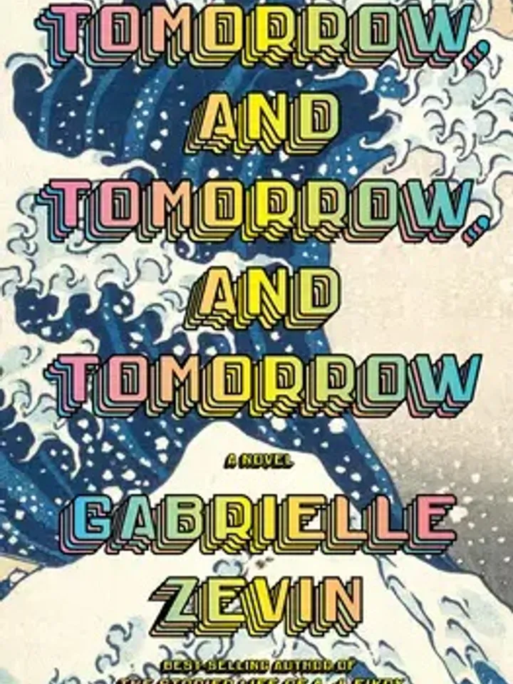 Tomorrow and Tomorrow and Tomorrow by Gabrielle Zevin Digital Download Ebook PDF