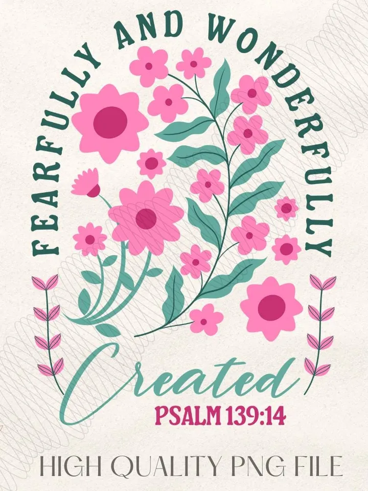 Fearfully and Wonderfully Png, Christian Floral Png, Retro Christian Png, Bible Verse Png, Wildflower Jesus Png, Sublimation Designs