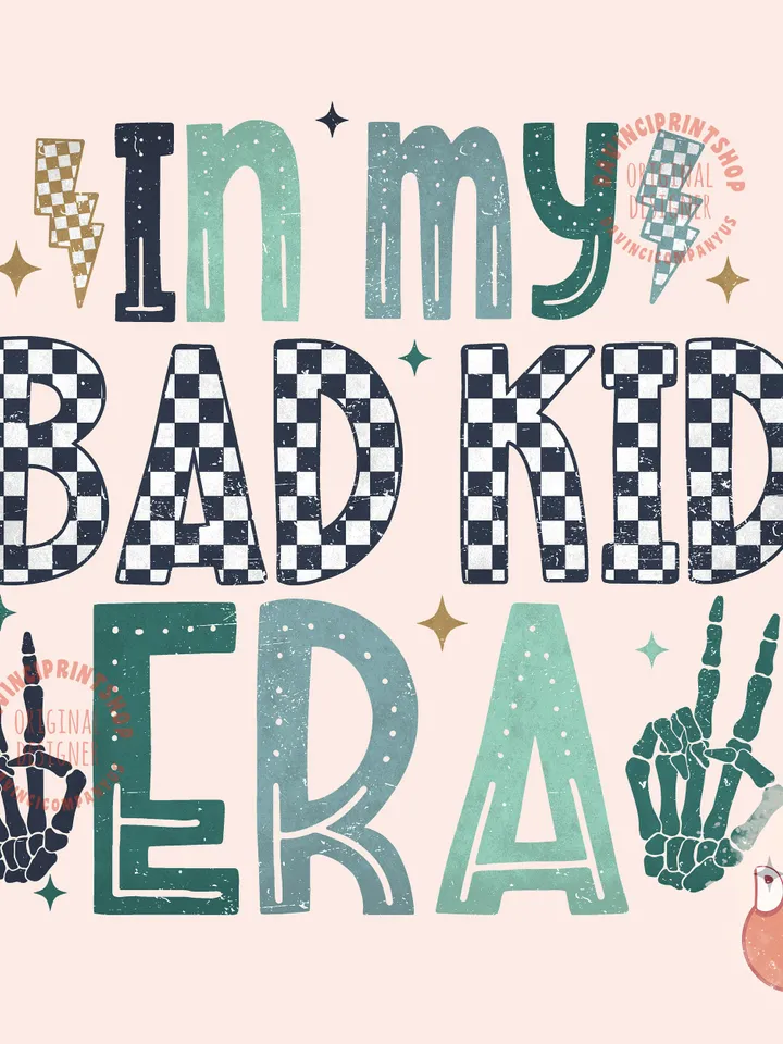 In My Bad Kid Era PNG, Funny Toddler png, Png for boys, Boy sublimation, Kids Shirt png, Skeleton png, Retro Shirt designs, png files