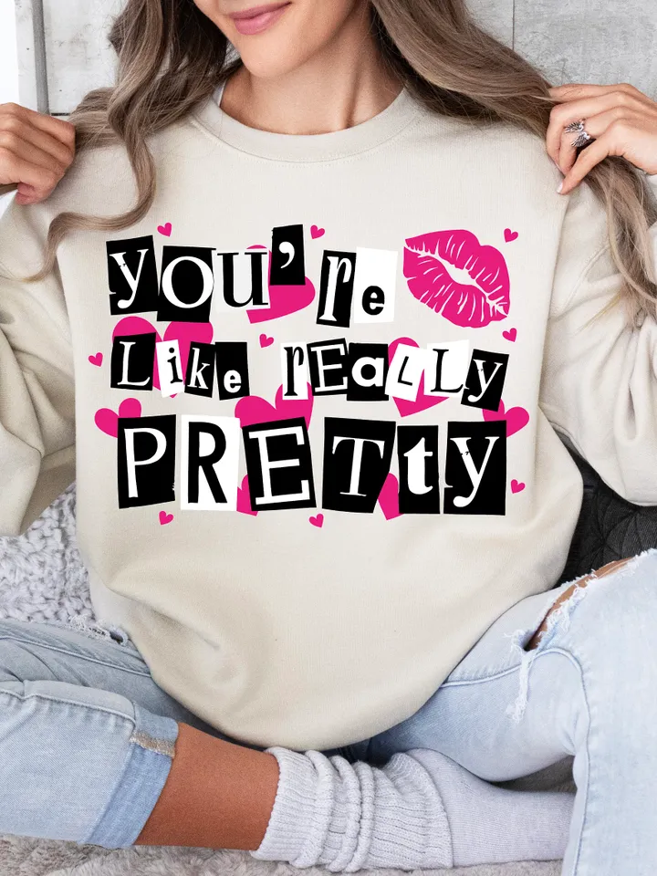 Mean Girl, Your're like really pretty PNG | Funny Sublimation| Burn Book | That's so Fetch | I'm cool mom png | Mean Girl quotes | Mean Girl