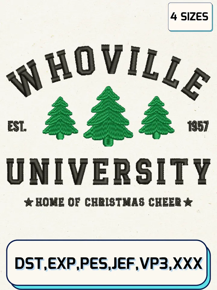 Whoville University Est. 1957 Embroidery Designs,Christmas Embroidery Designs,Machine Embroidery Files,4 Sizes