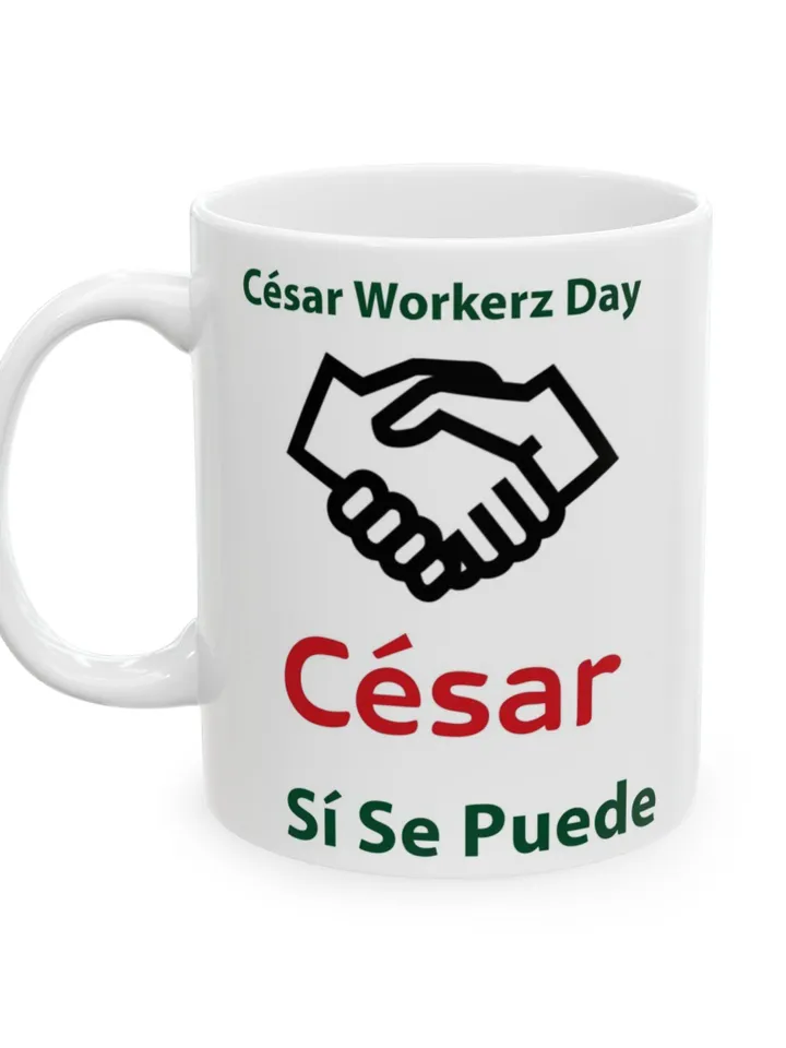 César Chávez Day Mug | Sí Se Puede Coffee Cup | Farm Workers Unite Mug | Social Justice Coffee Mug | Worker Solidarity Gift | 11oz & 15oz