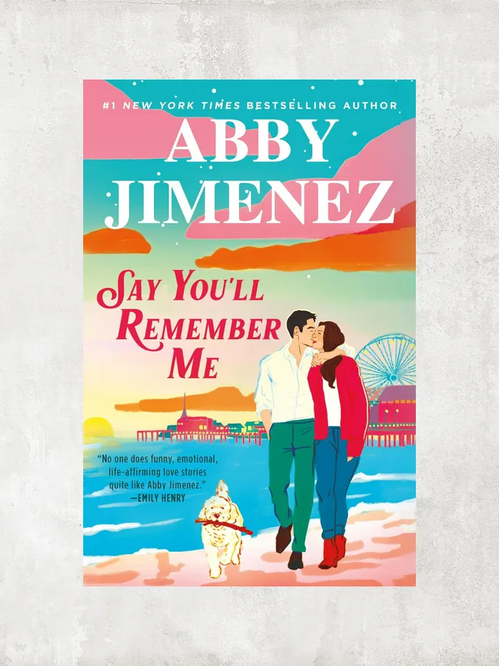 Say You'll Remember Me / by Abby Jimenez / Digital Book