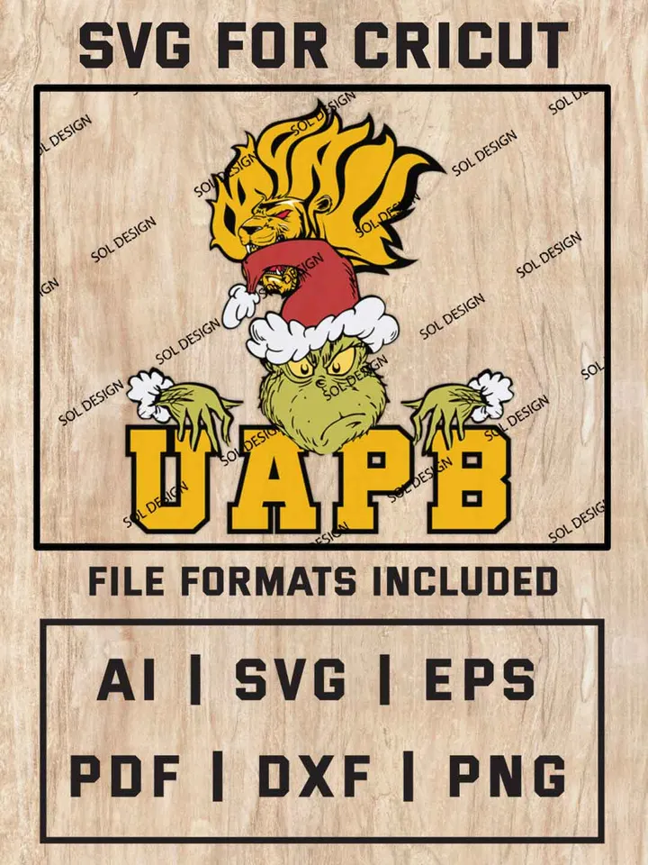 Grinch Arkansas-Pine Bluff Golden Lions SVG, NCAA SVG Design, NCAA UAPB Golden Lions SVG, NCAA Golden Lions Cricut, Christmas Svg, Grinch svg, Digital Download