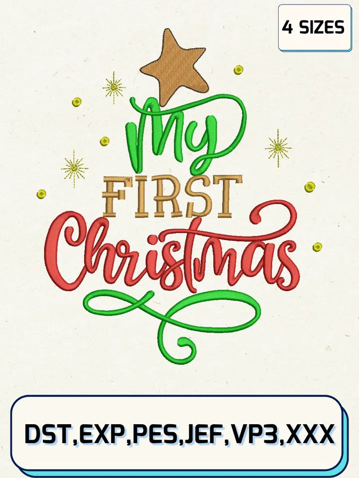 My First Christmas Embroidery Design,Christmas Embroidery Designs,Machine Embroidery Files,4 Sizes