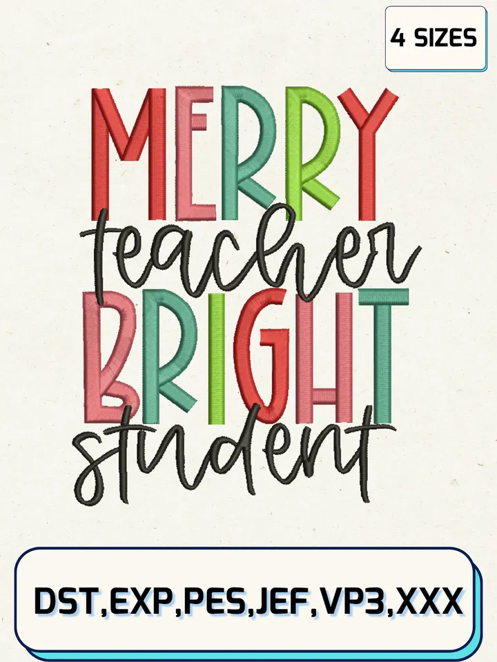 Merry Teacher Bright Student Embroidery Designs,Christmas Embroidery Designs,Machine Embroidery Files,4 Sizes