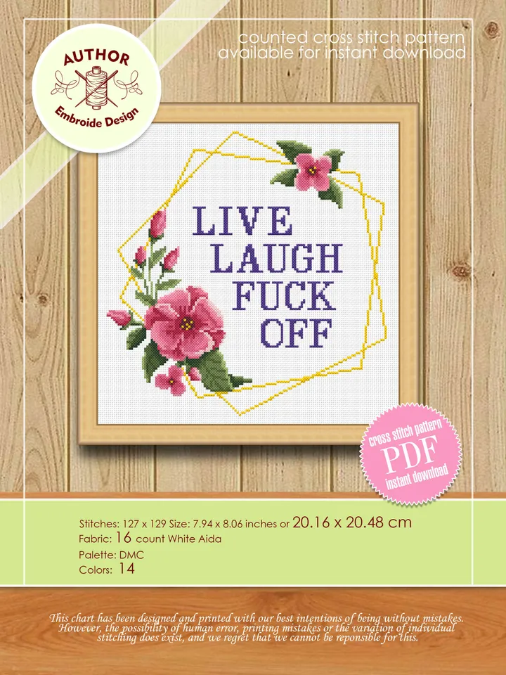 Framed quote cross stitch pattern Live laugh fuck off Instant download PDF, Floral frame cross stitch, Funny home decor, Adult stitch #Q12