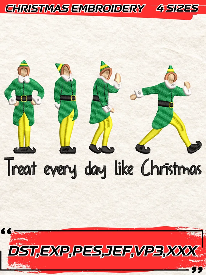 Retro Treat Every Day Like Christmas Buddy Elf Embroidery Design,Buddy Elf Christmas Embroidery Design,Christmas Embroidery Design,4 Sizes,Digital Download