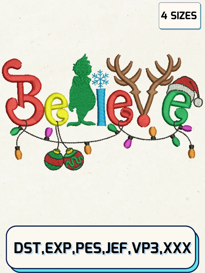 Believe Grinch Christmas Machine Embroidery Design Files,Christmas Embroidery Designs,Machine Embroidery Files,4 Sizes