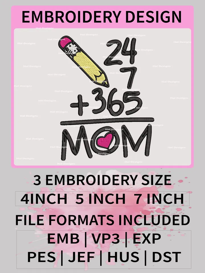 24/7 365 Mom Embroidery Designs, Autism Mom Machine Embroidery Design, Mother's Day Embroidery Design,Embroidery Machin