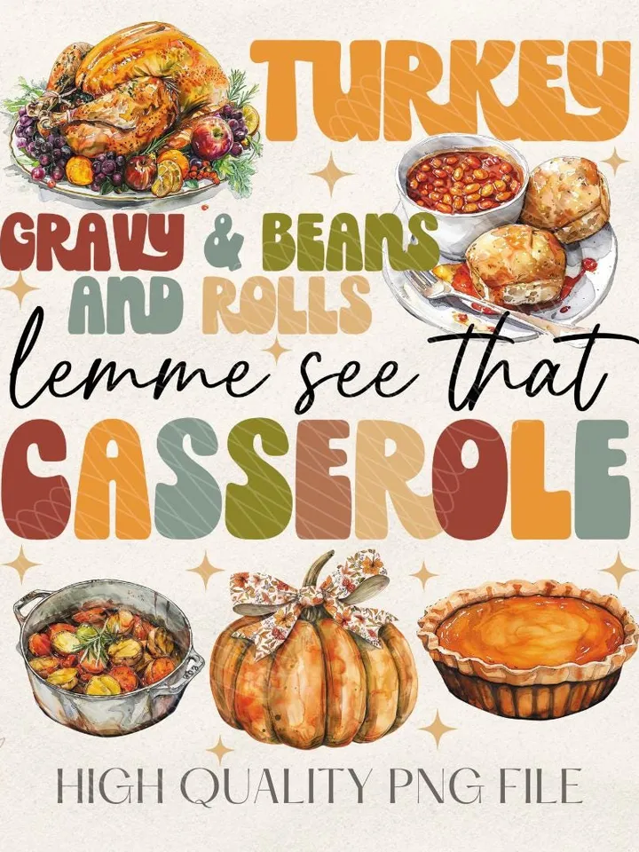 Turkey Gravy Beans And Rolls Let Me See That Casserole Png, Turkey Gravy Png, Turkey Gravy Casserole Png, Thanksgiving Png, Turkey Day Png