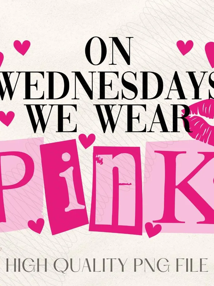 On Wednesdays We Wear Pink png, Mean Girl, Your're like really pretty PNG | Funny Sublimation| Burn Book | That's so Fetch, I'm cool mom png
