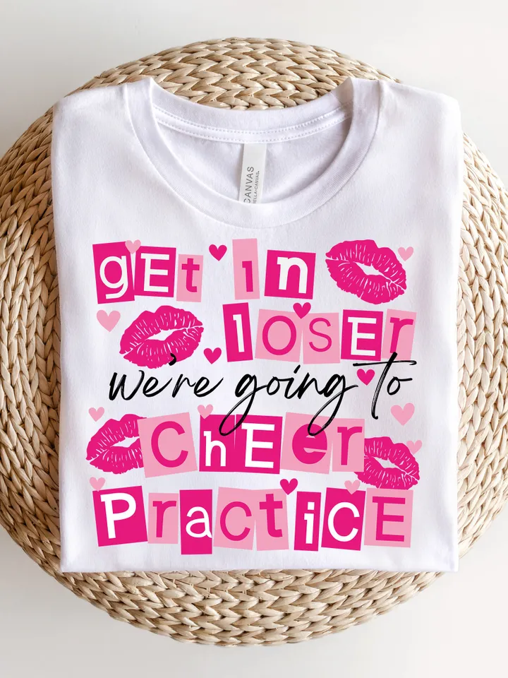 Get in Loser We're Going to Cheer Practice PNG, Cheer PNG, Cheer Practice PNG, Trendy Cheer png, Cheer Sublimation, Cheer
