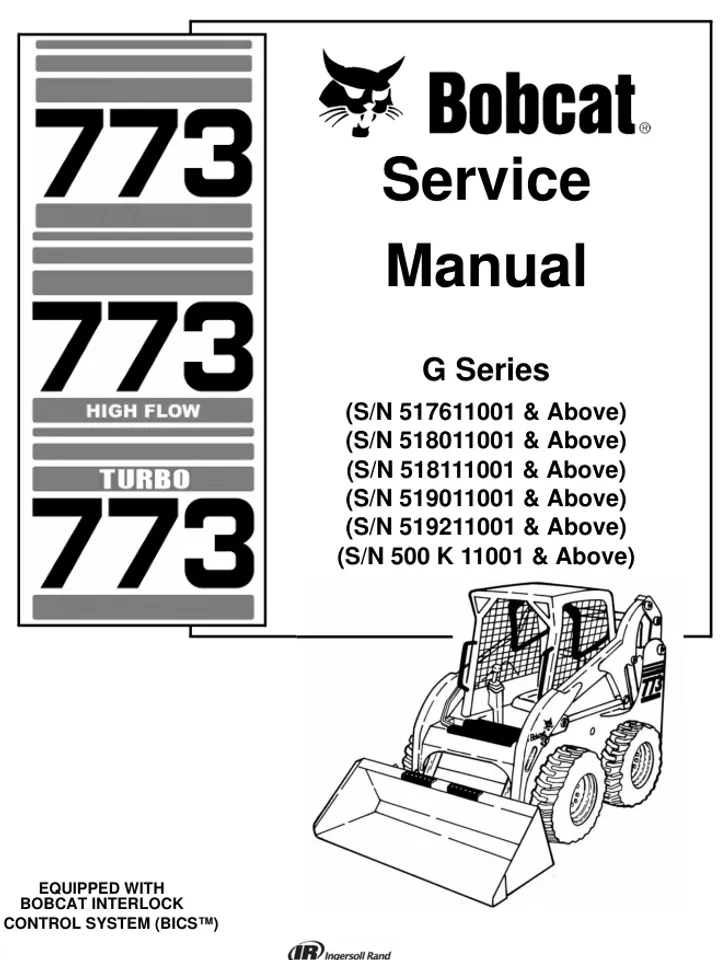 BOBCAT 773 SKID STEER LOADER SERVICE SHOP REPAIR MANUAL