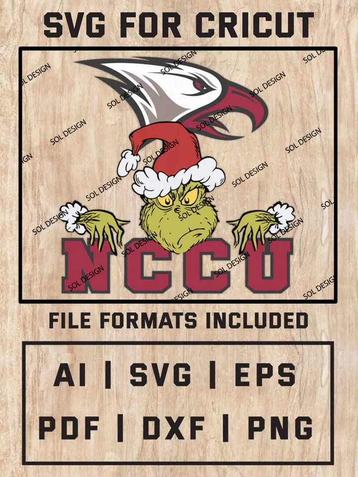 Grinch North Carolina Central Eagles SVG, NCAA SVG Design, NCAA NCCU Eagles SVG, NCAA Eagles Cricut, Christmas Svg, Grinch svg, Digital Download